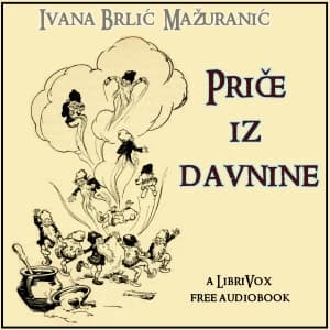 Priče iz Davnine by Ivana Brlić Mažuranić (1874 - 1938)