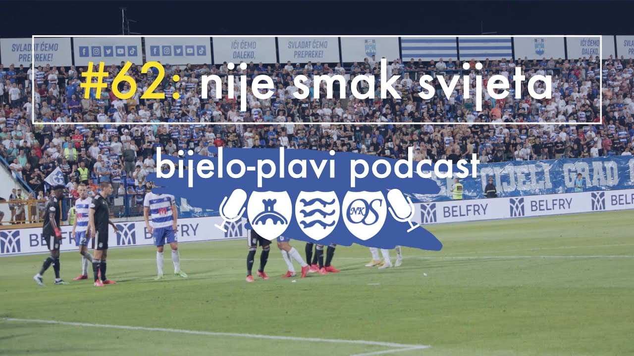 Bijelo-plavi podcast #62: Nije smak svijeta