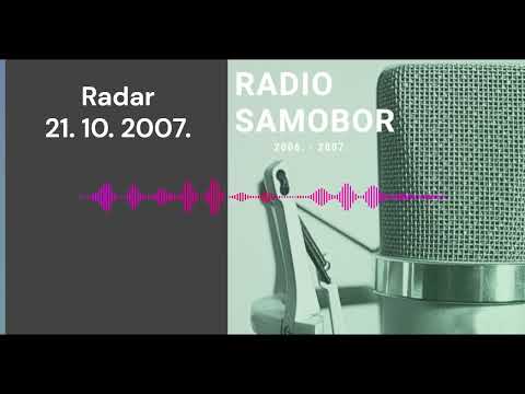 Radar - 21. 10. 2007. #radiosamobor