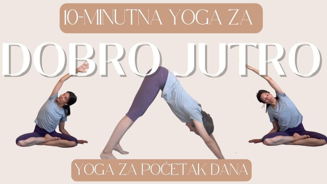 Yoga za dobro jutro i svjež početak dana (10 minuta)