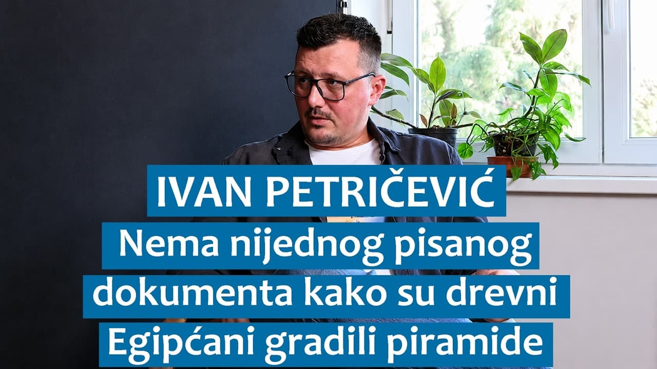 Ivan Petričević: Nema nijednog pisanog dokumenta kako su drevni Egipćani gradili piramide
