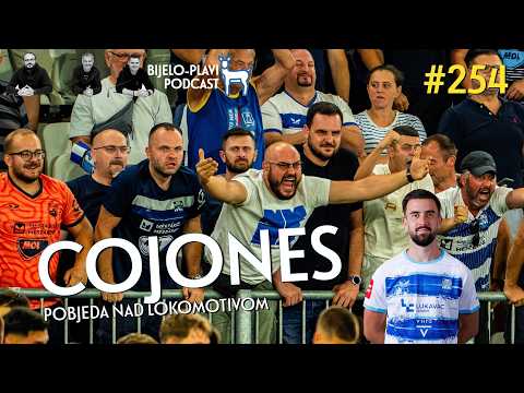 Bijelo-plavi podcast 254: Cojones