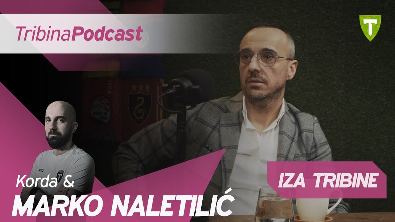 Marko Naletilić | Iza Tribine #34