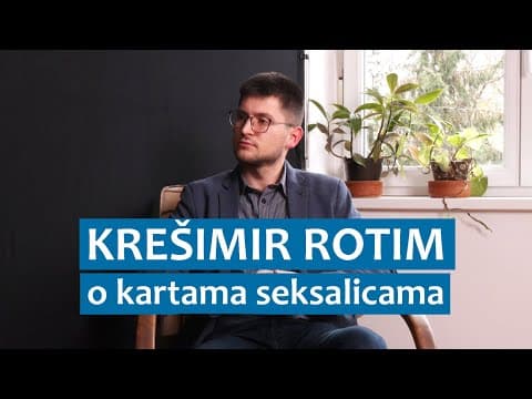 Krešimir Rotim o kartama seksalicama