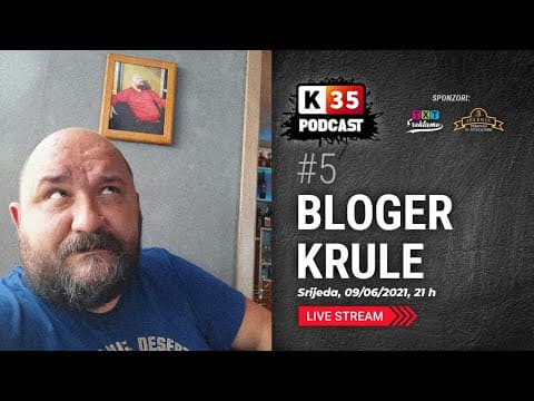 Bloger Krule kralj lajvara u emisiji - podcast k35