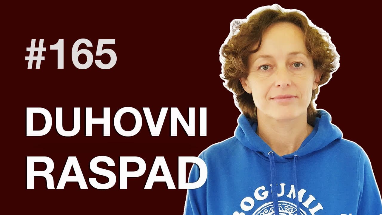 Duhovni raspad | Petkom kod bogumila #165