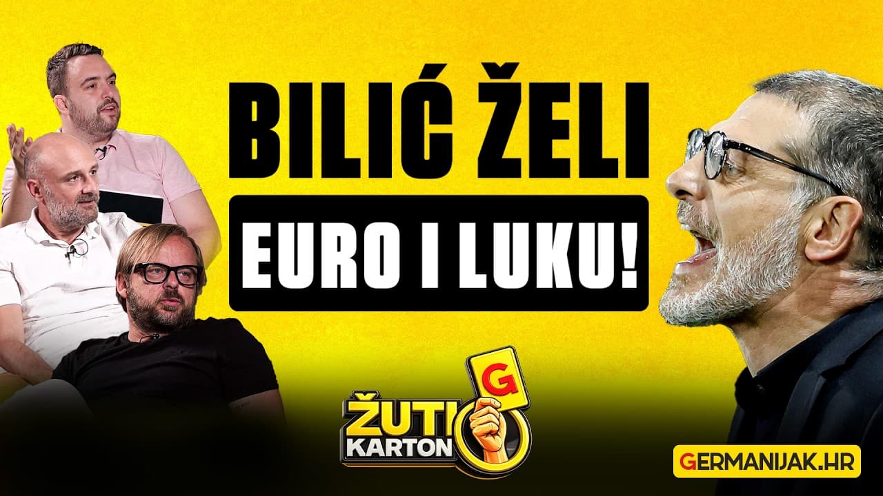 ŽUTI KARTON #13 | Bilić želi Euro i Luku!