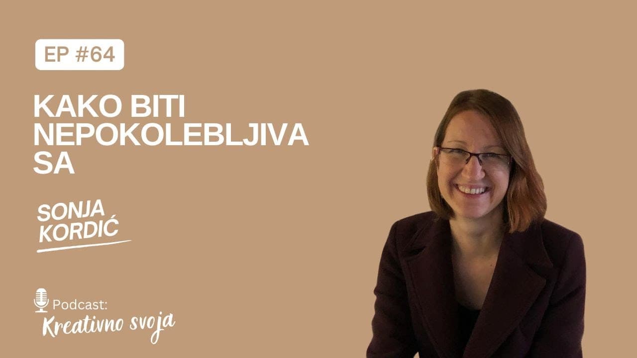 Kako biti nepokolebljiva? I Sonja Kordić
