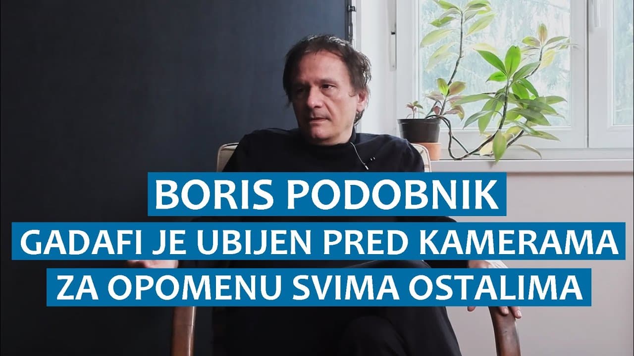 Boris Podobnik: Gadafi je ubijen pred kamerama za opomenu svima ostalima