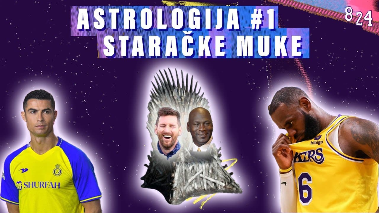 CR7 & LeBron / Astrologija #1