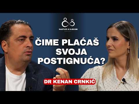 Dr Kenan Crnkić: Ulaganje u dobar odnos s djecom je najbolja poslovna odluka| Rastući s djecom