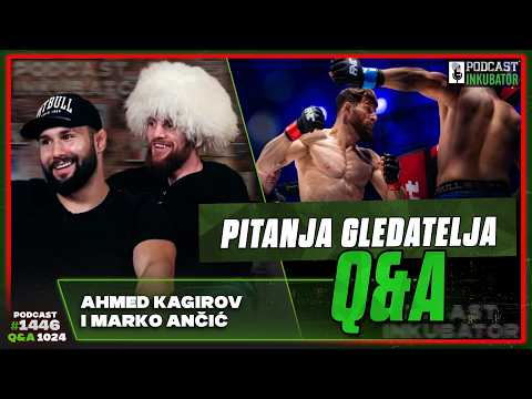 Podcast Inkubator #1446 Q&A 1024 - Ahmed Kagirov i Marko Ančić