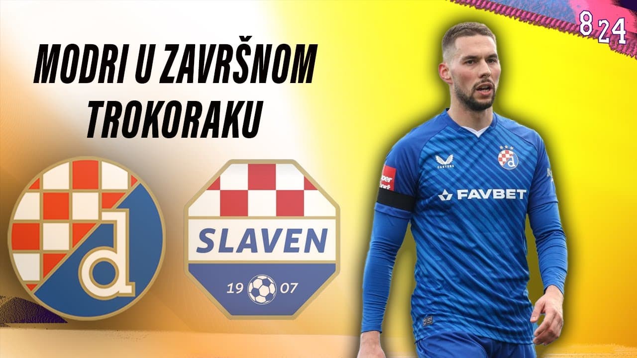 Najava: Dinamo - Slaven Belupo / Dvajsčetvorka #184