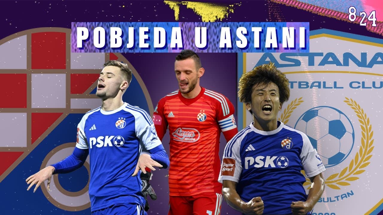 Astana Dinamo 0:2 / Dvajsčetvorka #95 / Podcast 8 24