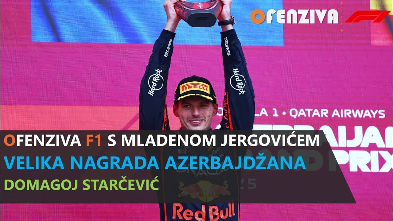 Ofenziva F1 s Mladenom Jergovićem - Velika nagrada Azerbajdžana