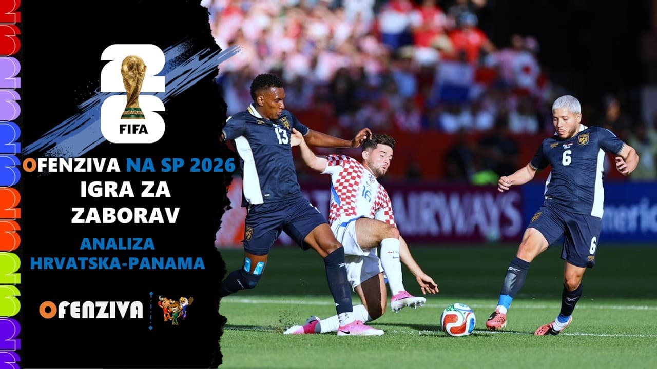 Ofenziva na SP 2026. - Zašto se Hrvatska toliko mučila protiv Paname? | #11