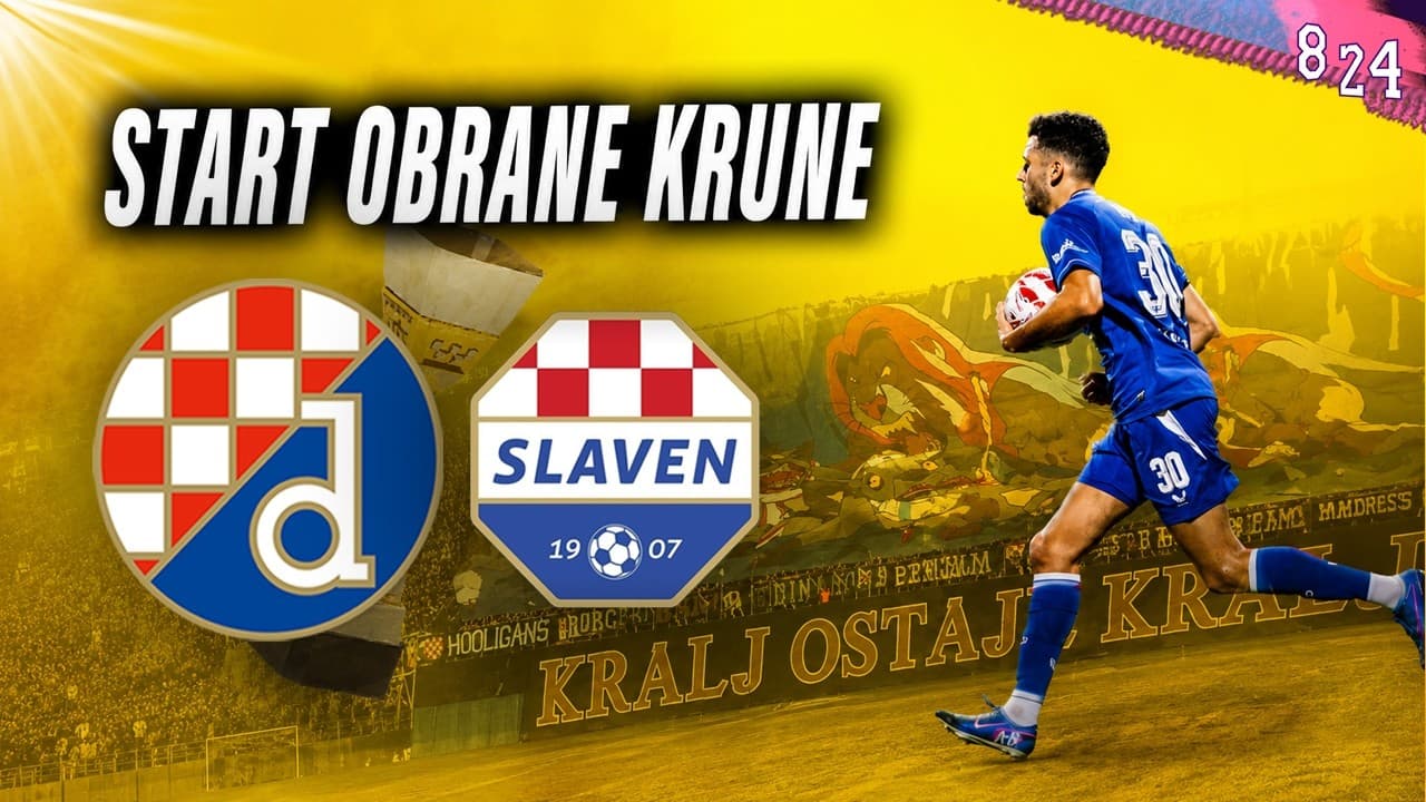 Najava: Dinamo - Slaven / Dvajsčetvorka #271