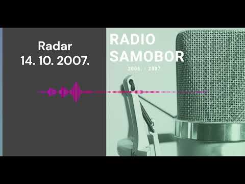 Radar - 14. 10. 2007. #radiosamobor