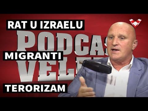 PODCAST VELEBIT – Ribić: Veza rata u Izraelu, terorizma i invazije migranata