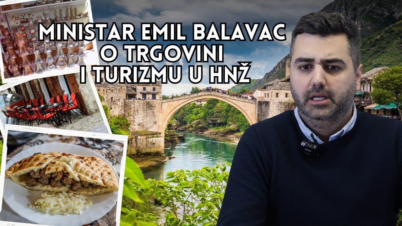 Ministar Emil Balavac o trgovini i turizmu u HNŽ