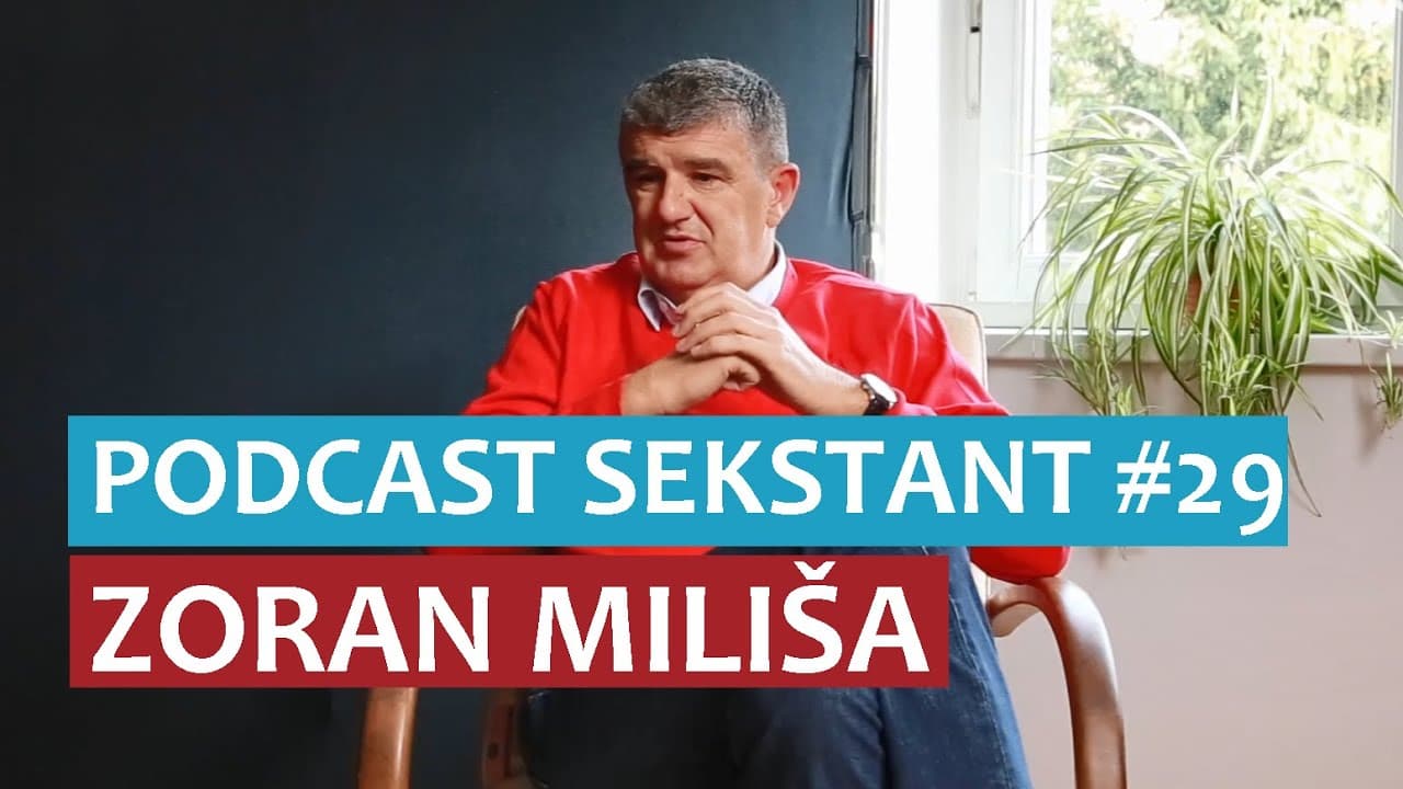 PODCAST SEKSTANT #29 ZORAN MILIŠA