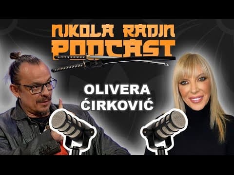 OLIVERA ĆIRKOVIĆ - Nikola Radin Podcast 103