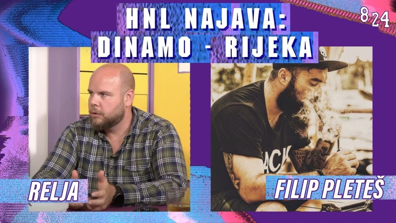 #88 Filip Pleteš & Robert Reljić / Najava Dinamo - Rijeka / Podcast 8 24