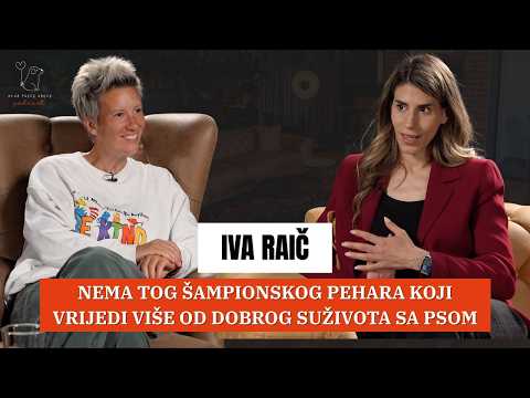 Iva Raič: Meni nikako nije prihvatljivo ako pas nije dobrog karaktera | KPS Podcast EP. 21