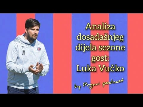 Prgavi live ❤️💙 Luka Vučko i ja analiziramo dosadašnji dio Hajdukove sezone