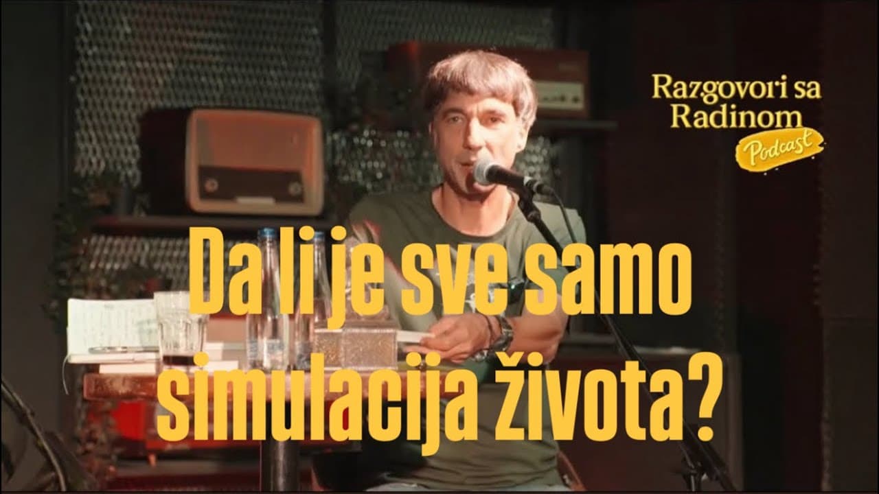 KREŠIMIR MIŠAK - Evo kako živimo u simulaciji - Razgovori sa Radinom
