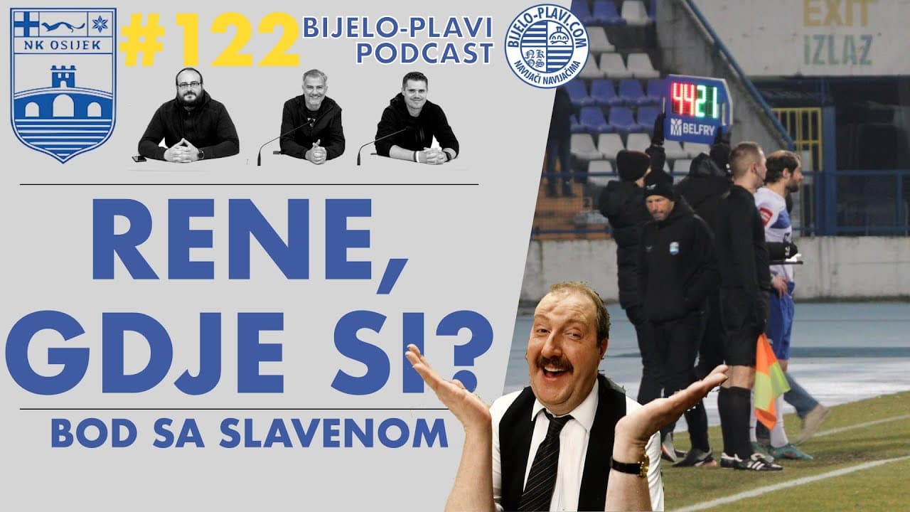 Bijelo-plavi podcast 122: Rene, gdje si?