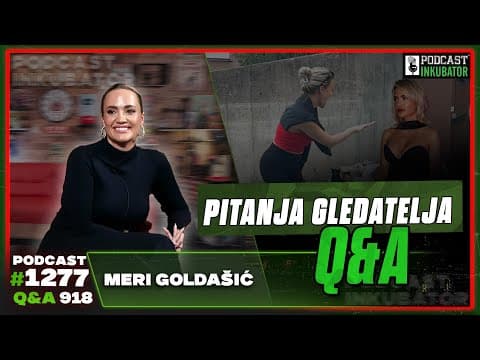 Podcast Inkubator #1277 Q&A 918 - Meri Goldašić