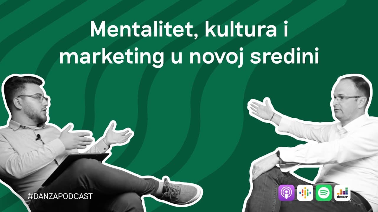 Dan Za Podcast - Mentalitet, kultura i marketing u novoj sredini
