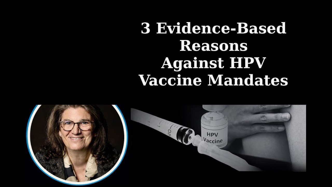 Evidence-Based Reasons Against HPV Vaccine Mandates