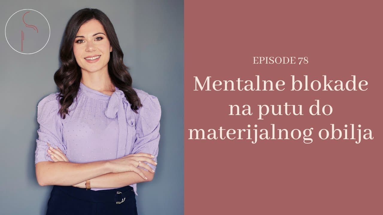 Mentalne blokade na putu do povećanja prihoda // Ep: 78