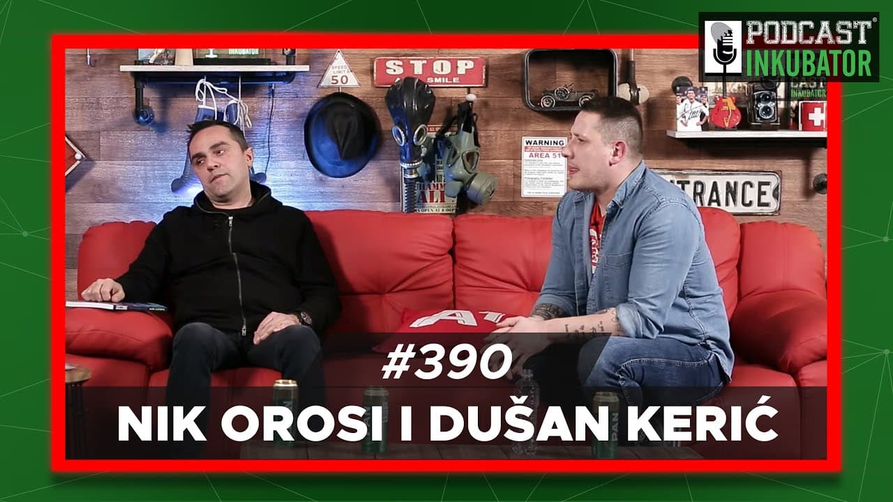 Podcast Inkubator #390 - Ratko, Nik Orosi i Dušan Kerić