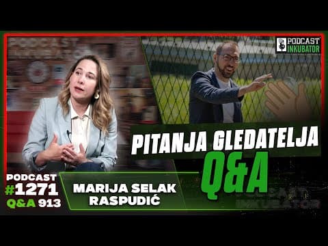 Podcast Inkubator #1271 Q&A 913 - Marija Selak Raspudić