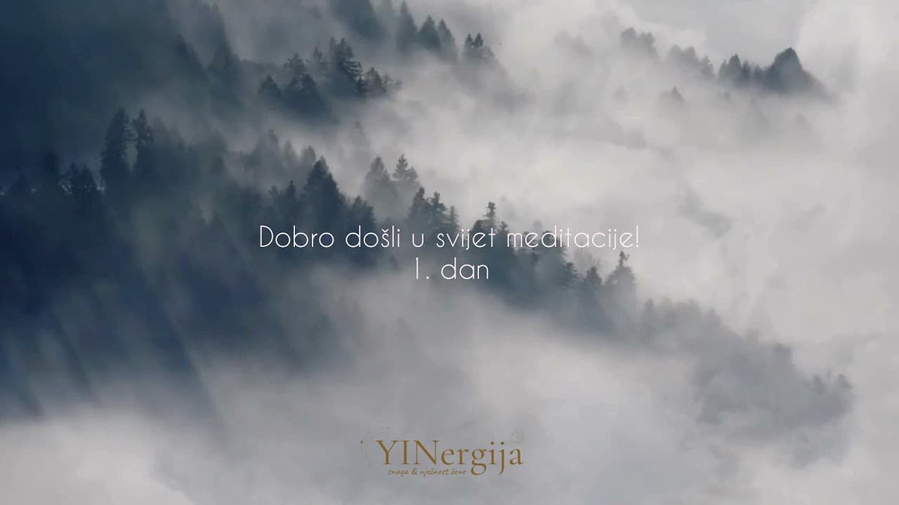 Uvod u meditaciju - 1. dan - kratka meditacija za početnike