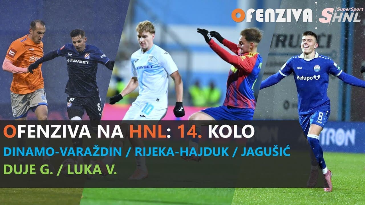 OFENZIVA NA HNL - 14. kolo - Oluja sa sjevera