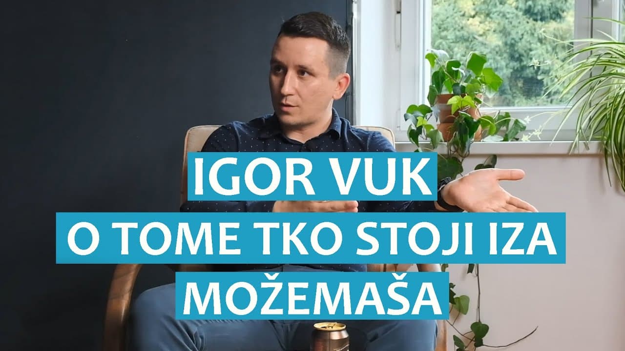 Igor Vuk o tome tko stoji iza Možemaša