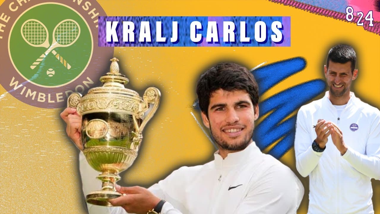 Alcaraz preko Đokovića do Wimbledona / Astrologija #29 / Podcast 8 24