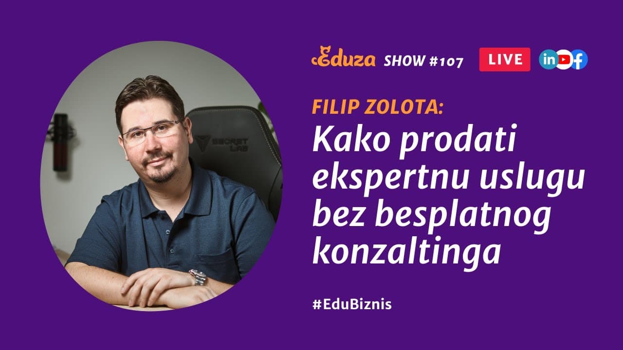 Kako prodati ekspertnu uslugu bez besplatnog konzaltinga | Filip Zolota | #107