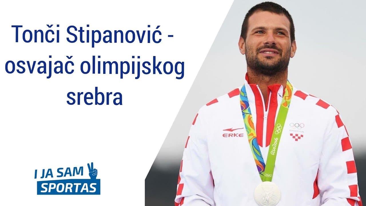 Tonči Stipanović - osvajač srebra na Olimpijskim igrama u Riju | E025 I ja sam sportaš Sportcast