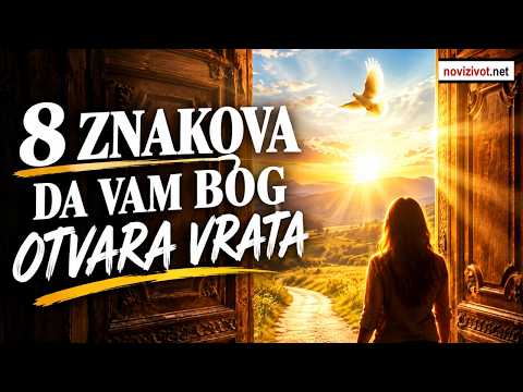 8 znakova da vam Bog otvara vrata