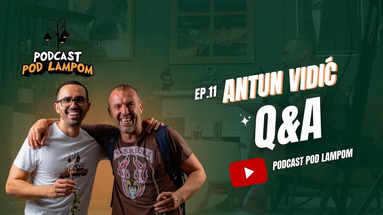 Podcast Pod Lampom - ep. 11 - Antun Vidić Q&A