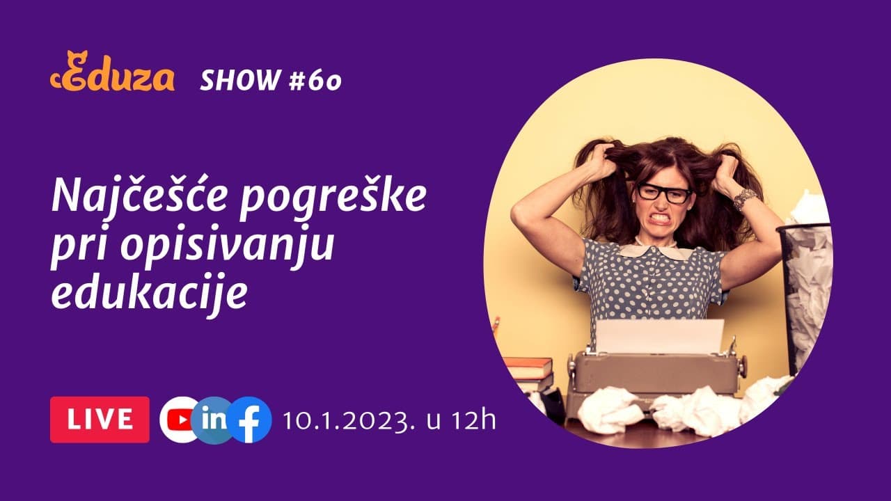Najčešće pogreške pri opisivanju edukacije | Eduza Show #60 UŽIVO
