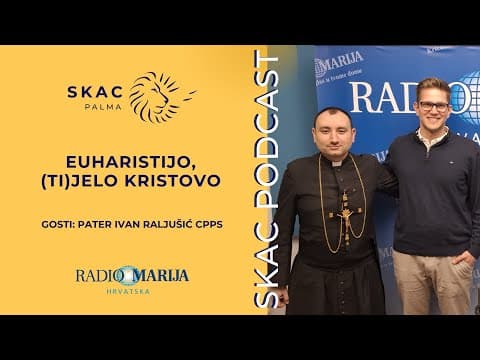 SKAC Podcast #43: Euharistijo, (ti)jelo Kristovo