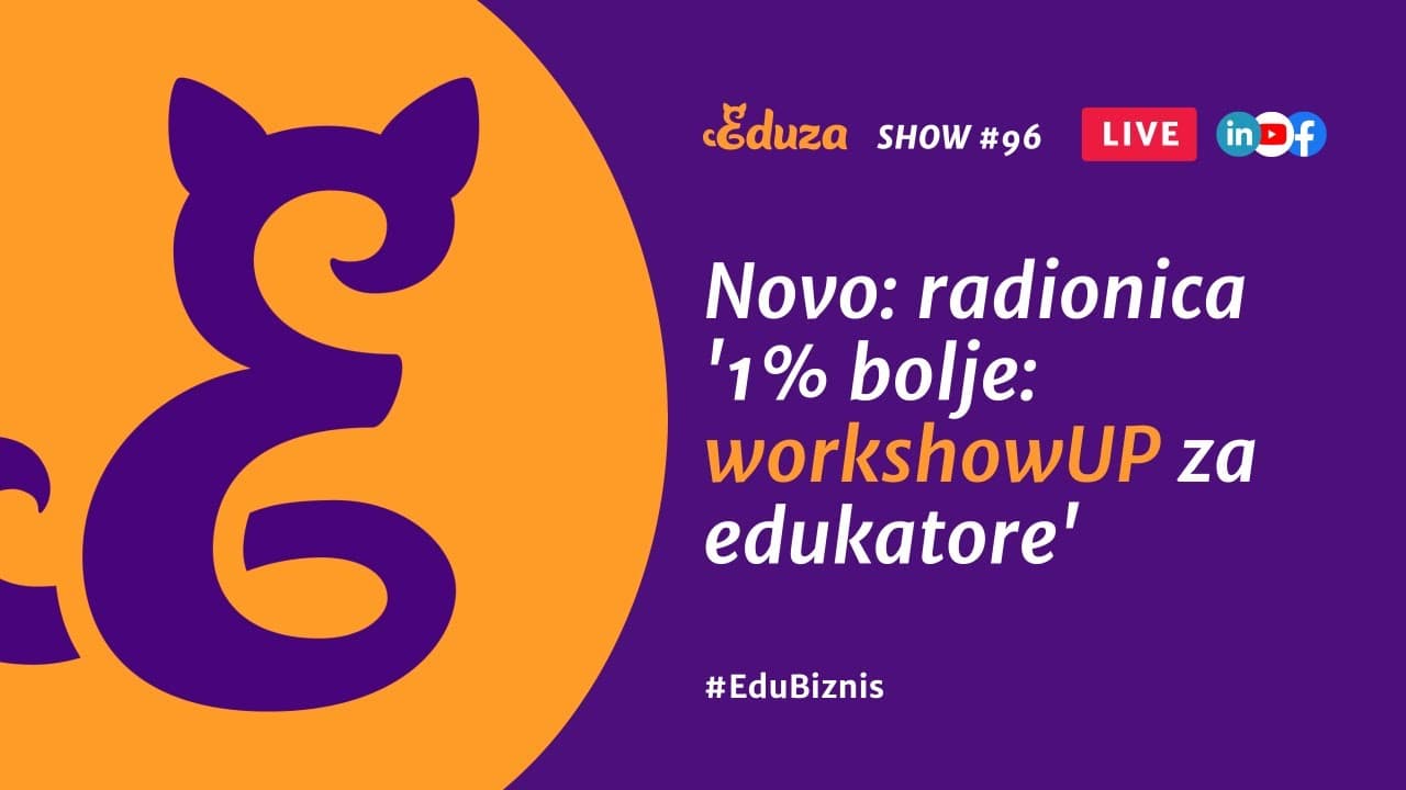 Predstavljamo novu Eduzinu radionicu '1% bolje: workshowUP za edukatore'