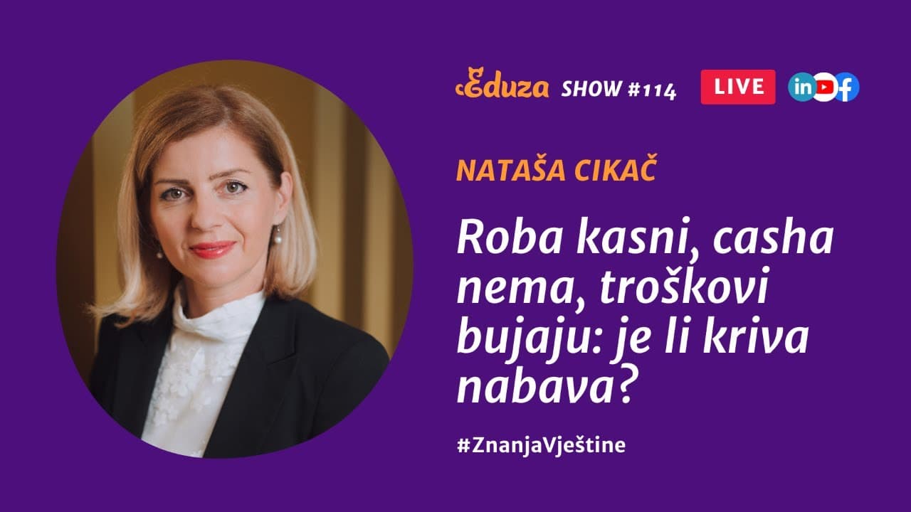 Roba kasni, casha nema, troškovi bujaju: je li kriva nabava? | Nataša Cikač | #114