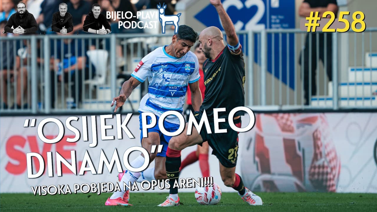 Bijelo-plavi podcast 258: “Osijek prebio Dinamo”